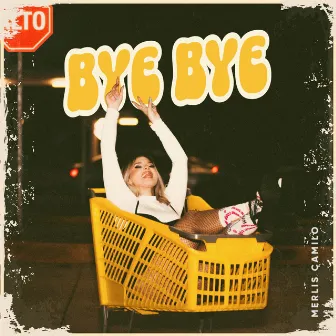 Bye Bye by Merlis Camilo