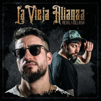 La Vieja Alianza by Revil