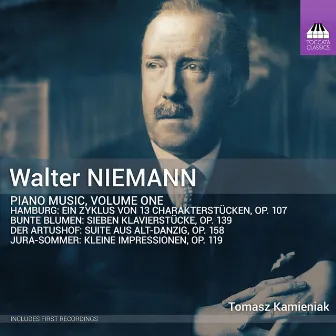 Niemann: Piano Music, Vol. 1 by Walter Niemann