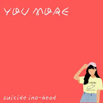 suicide ino-head by YOU MORE