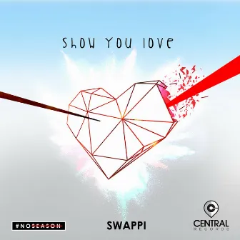 Show You Love by Central Records