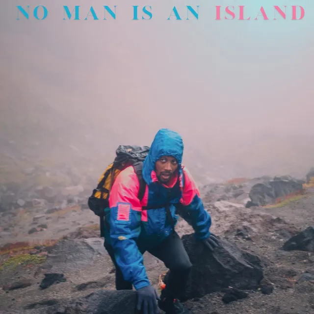 NO MAN IS AN ISLAND