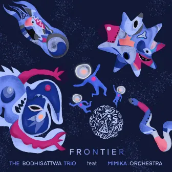 Frontier by The Bodhisattwa Trio