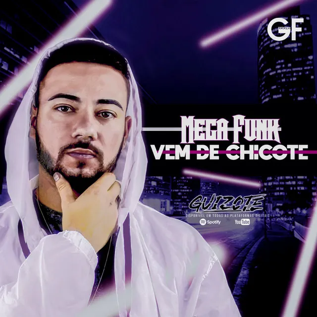 MEGA FUNK VEM DE CHICOTE