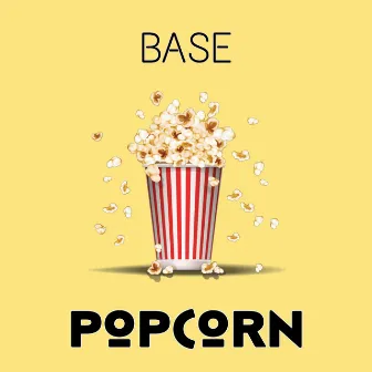 POPCORN by Base