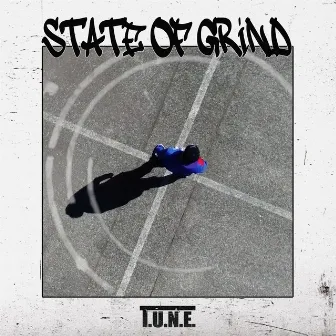 State of Grind by T.U.N.E.