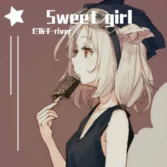 Sweet Girl by 