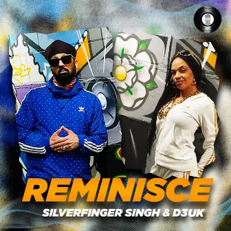 Reminisce by SilverFinger Singh