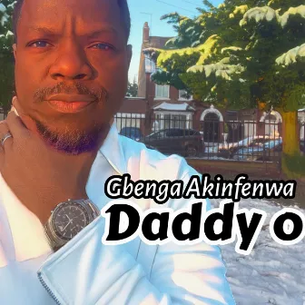 Daddy O by Gbenga Akinfenwa