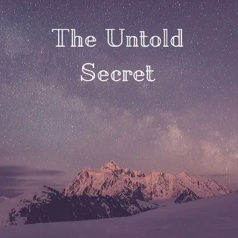 The Untold Secret by Guevara Goo