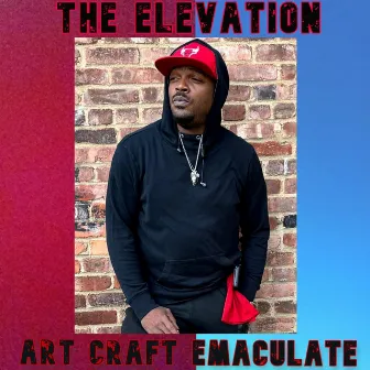 The Elevation by Art Craft Emaculate Ent.