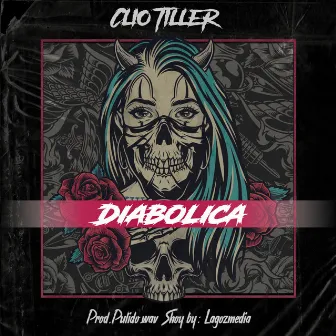 DIABOLICA by Clío Tiller