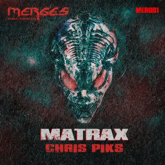 Matrax by Chris Piks