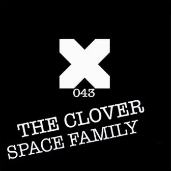 Space Family by The Clover