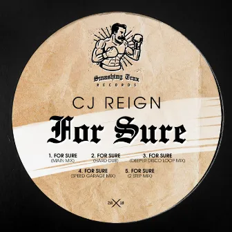 For Sure by CJ Reign