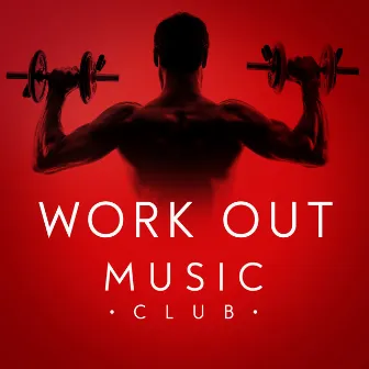 Work out Music Club by Unknown Artist