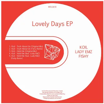 Lovely Days by Koil