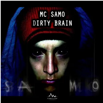 Dirty Brain by Mc Samo