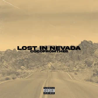 Lost In Nevada by COCOFROMTHE5