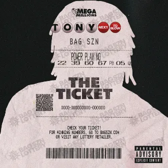 The Ticket by TonyNextToBlow