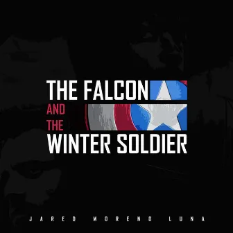 The Falcon and the Winter Soldier by Jared Moreno Luna