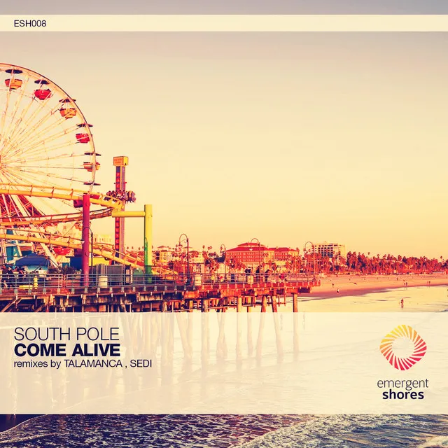 Come Alive - Talamanca Remix