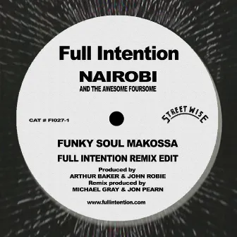 Funky Soul Makossa (Full Intention Remix Edit) by Nairobi