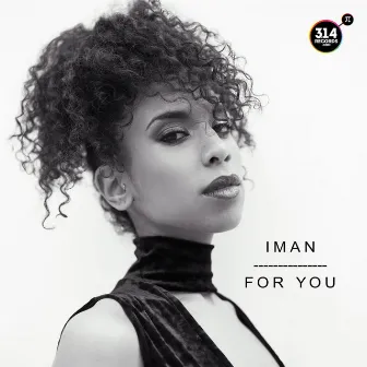 For You by IMAN