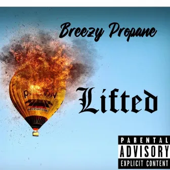 Lifted by Breezy Propane