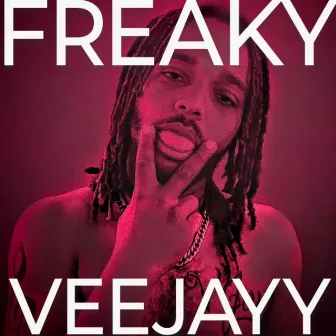 FREAKY by VEEJAYY