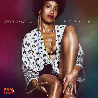 Forever by Cortney LaFloy