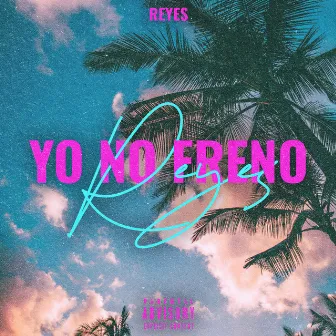 Yo no freno by Reyes