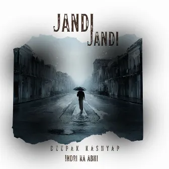 Jandi Jandi by Deepak Kashyap