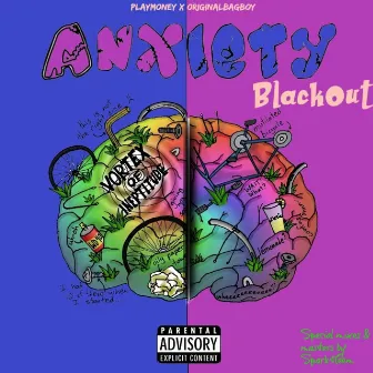 Anxiety: The Mixtape by 410 Blackout