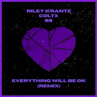 Everything Will Be OK (Remix) by SØ