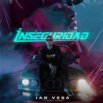 Inseguridad by Ian Vega