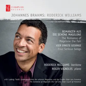 Brahms: Romanzen Aus Die Schone Magelone, Vier Ernste Gesänge by Roger Vignoles