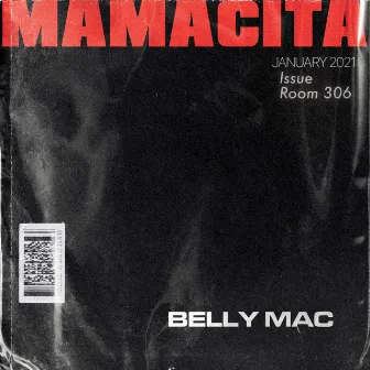 Mamacita by Belly Mac