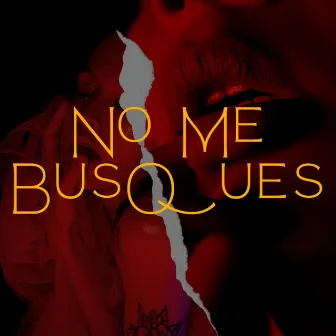 No Me Busques by YORDY FLAY