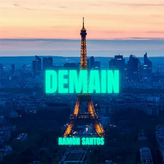 Demain by Ramon Santos