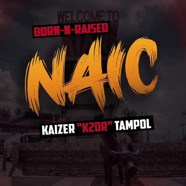 Naic (Born-N-Raised)