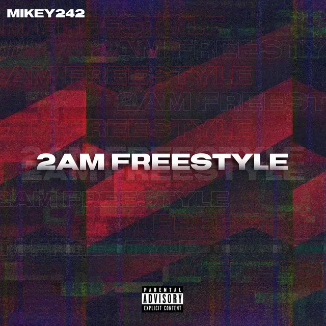 2AM Freestyle