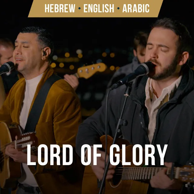 Lord of Glory | Hebrew, Arabic & English