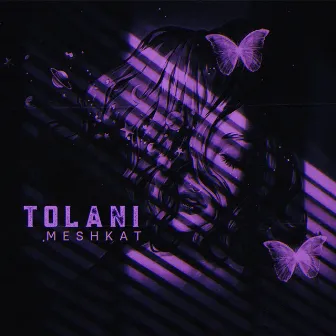 Tolani by Meshkat