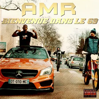 Bienvenue Dans Le 69 by AMR