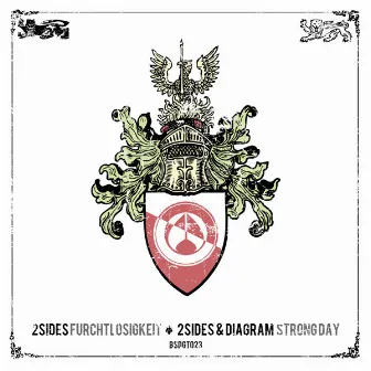 Furchtlosigkeit / Strong Day by 2sides