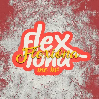 Flexiona by DJ Henrique Original