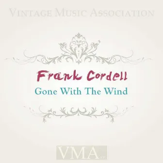 Gone With the Wind by Frank Cordell