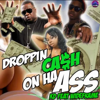 Droppin Cash by Wideframe