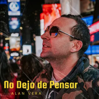 No Dejo De Pensar by Alan Vera